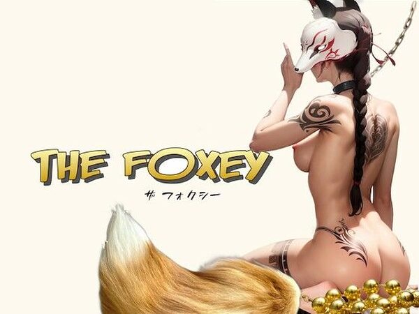 THE FOXEY【ちゃらぽこ】